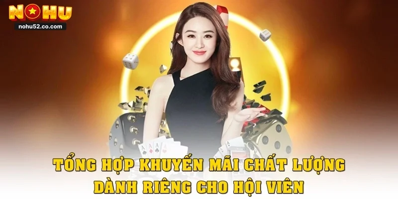 Tổng hợp các khuyến mãi chất lượng dành riêng cho hội viên